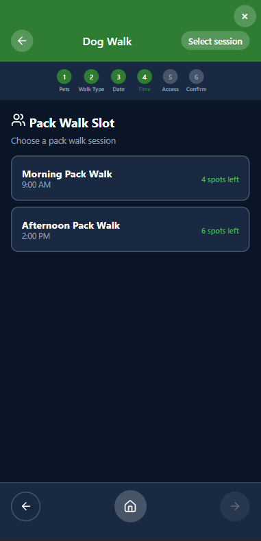 Customer booking a dog walk on a phone: the Time step showing Morning Pack Walk 9 AM with four spots left and Afternoon Pack Walk 2 PM with six spots left, under a six-step progress bar